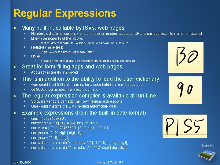 Regular Expressions Ø Many built-in, callable by ISVs, web pages § § Number, date, Regular Expressions Ø Many built-in, callable by ISVs, web pages § § Number, date,