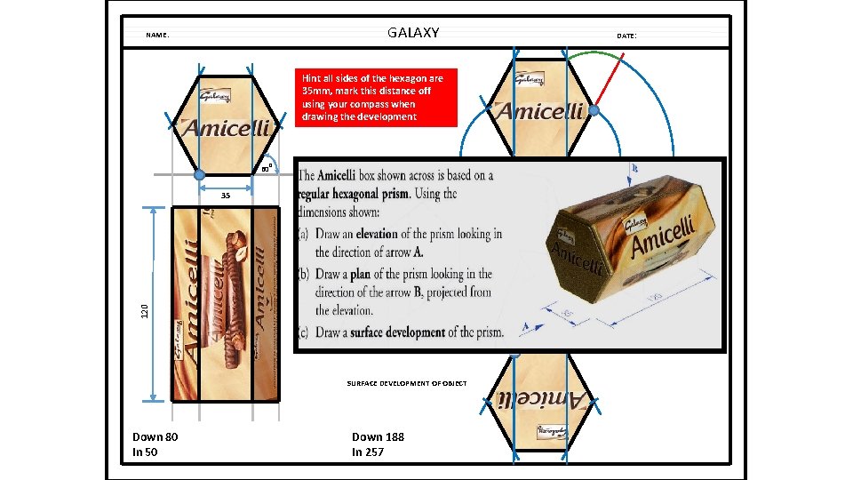 GALAXY NAME: Hint all sides of the hexagon are 35 mm, mark this distance GALAXY NAME: Hint all sides of the hexagon are 35 mm, mark this distance