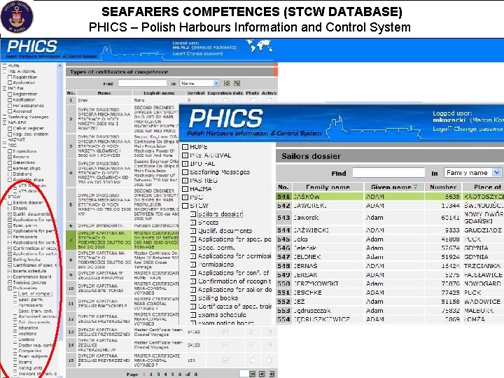 SEAFARERS COMPETENCES (STCW DATABASE) PHICS – Polish Harbours Information and Control System 