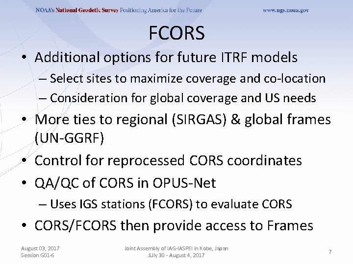 FCORS • Additional options for future ITRF models – Select sites to maximize coverage