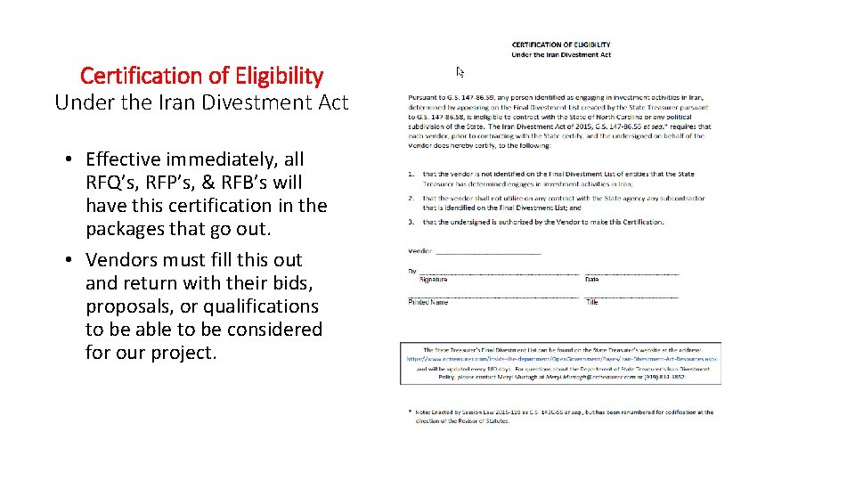 Certification of Eligibility Under the Iran Divestment Act • Effective immediately, all RFQ’s, RFP’s,