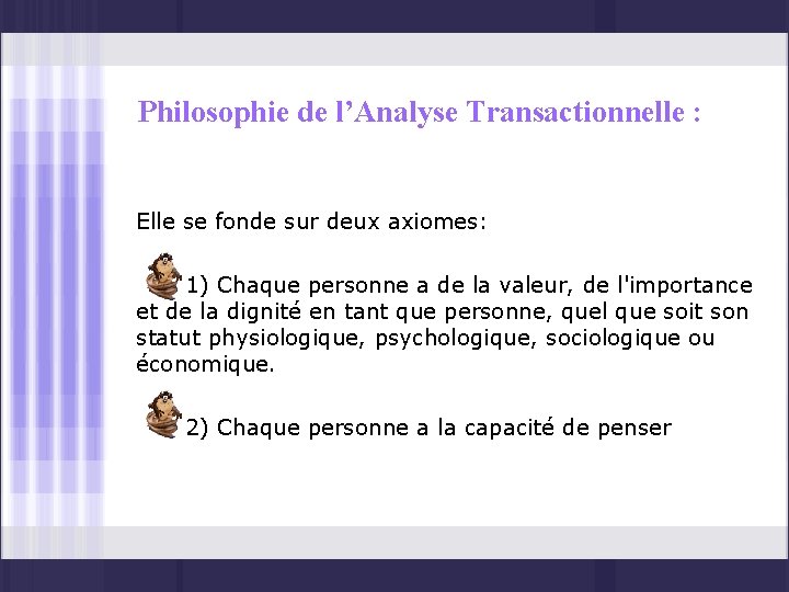 LAnalyse Transactionnelle Plan Partie I Prsentation gnrale de