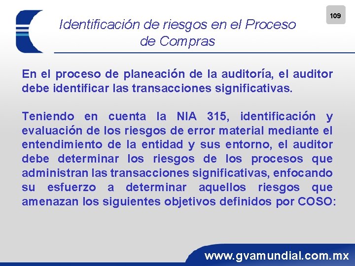 Identificación de riesgos en el Proceso de Compras 109 En el proceso de planeación