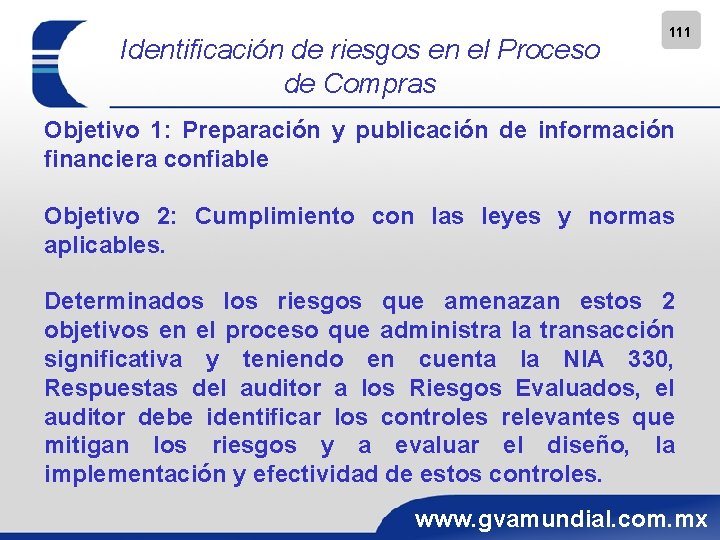 Identificación de riesgos en el Proceso de Compras 111 Objetivo 1: Preparación y publicación