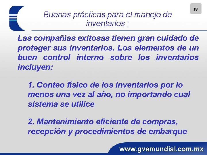 Buenas prácticas para el manejo de inventarios : 18 Las compañías exitosas tienen gran