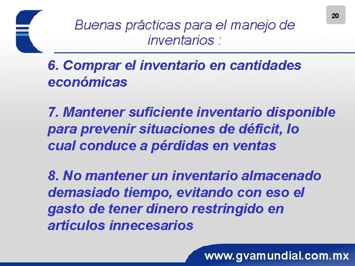 Buenas prácticas para el manejo de inventarios : 20 6. Comprar el inventario en