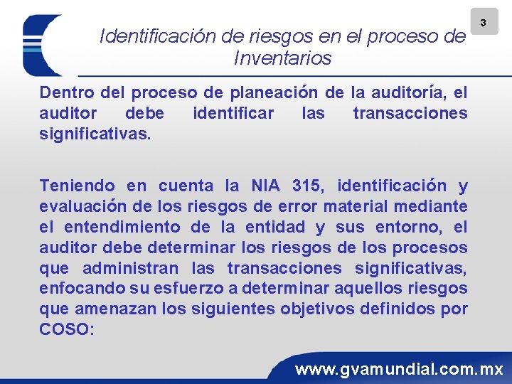 Identificación de riesgos en el proceso de Inventarios 3 Dentro del proceso de planeación