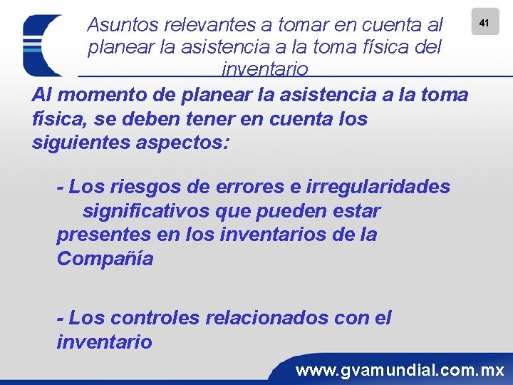 41 Asuntos relevantes a tomar en cuenta al planear la asistencia a la toma