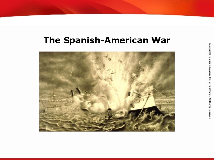 TEKS 8 C: Calculate percent composition and empirical and molecular formulas. The Spanish-American War