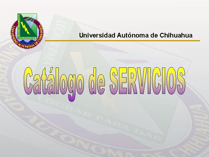 Universidad Autónoma de Chihuahua 