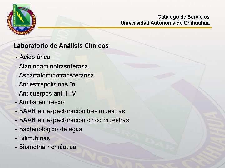 Catálogo de Servicios Universidad Autónoma de Chihuahua Laboratorio de Análisis Clínicos - Ácido úrico