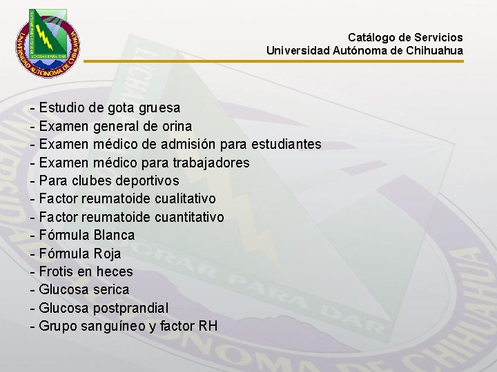 Catálogo de Servicios Universidad Autónoma de Chihuahua - Estudio de gota gruesa - Examen