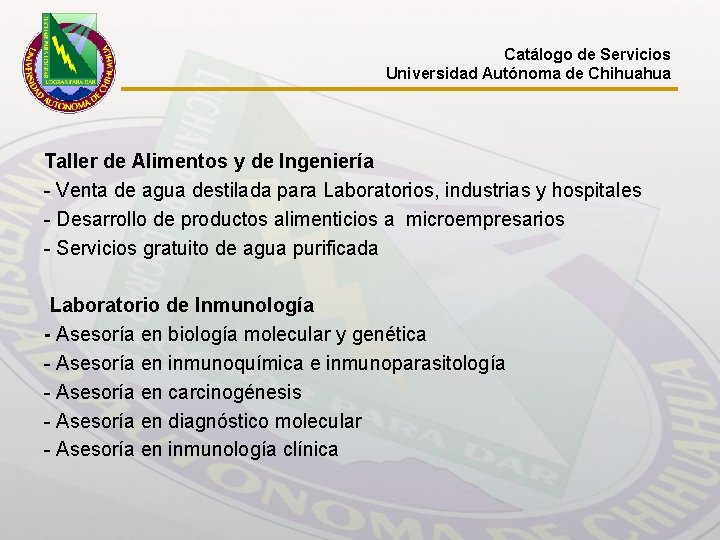 Catálogo de Servicios Universidad Autónoma de Chihuahua Taller de Alimentos y de Ingeniería -