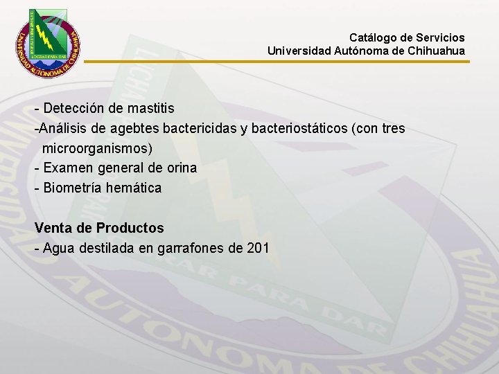 Catálogo de Servicios Universidad Autónoma de Chihuahua - Detección de mastitis -Análisis de agebtes