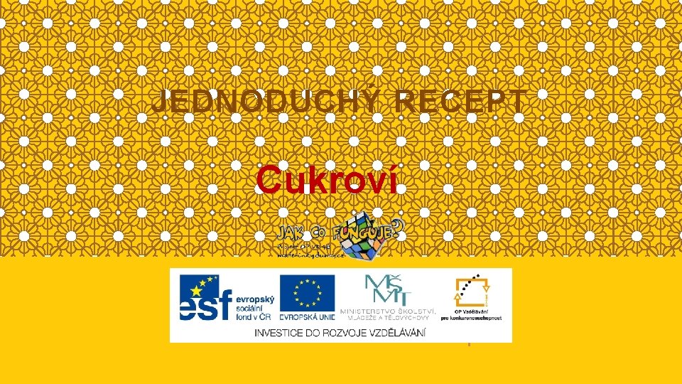 JEDNODUCHÝ RECEPT Cukroví 