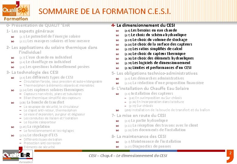 SOMMAIRE DE LA FORMATION C. E. S. I. 0 - Présentation de QUALIT ’En.