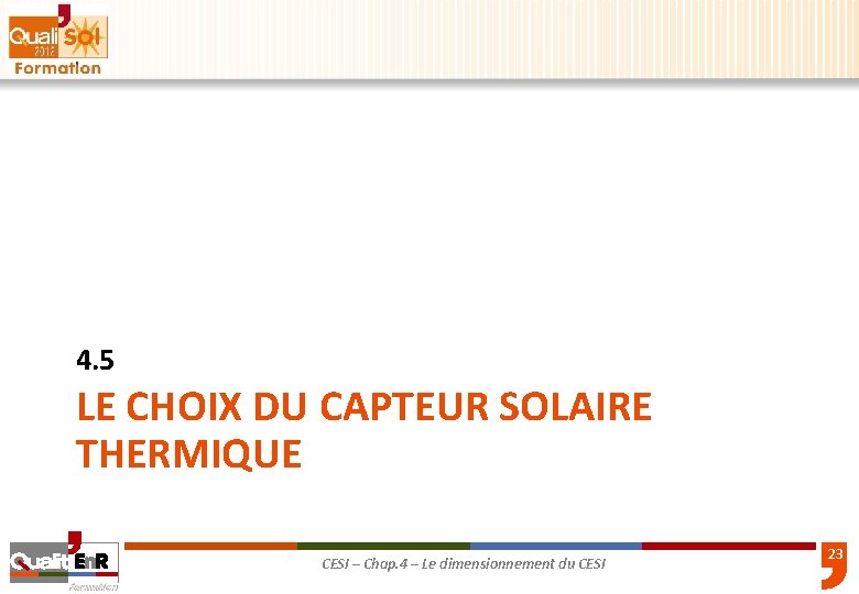 4. 5 LE CHOIX DU CAPTEUR SOLAIRE THERMIQUE CESI – Chap. 4 – Le