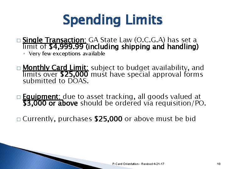 Spending Limits � Single Transaction: GA State Law (O. C. G. A) has set