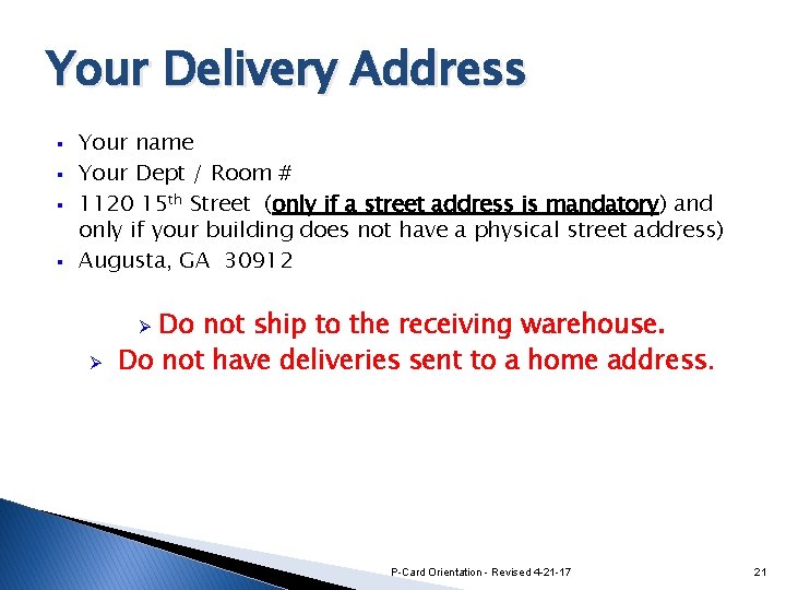 Your Delivery Address § § Your name Your Dept / Room # 1120 15