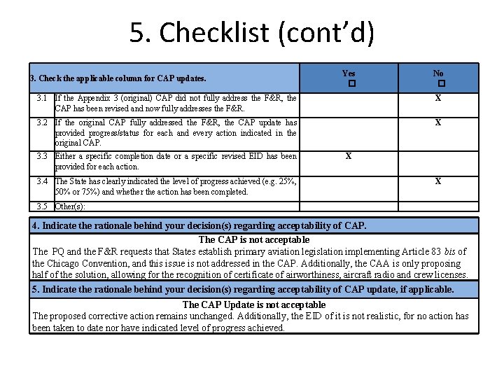 5. Checklist (cont’d) 3. Check the applicable column for CAP updates. Yes � No