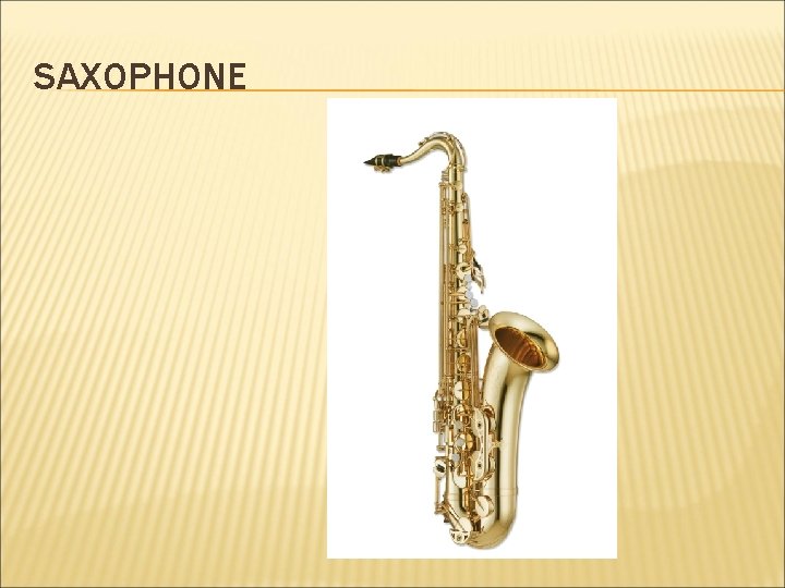 SAXOPHONE 