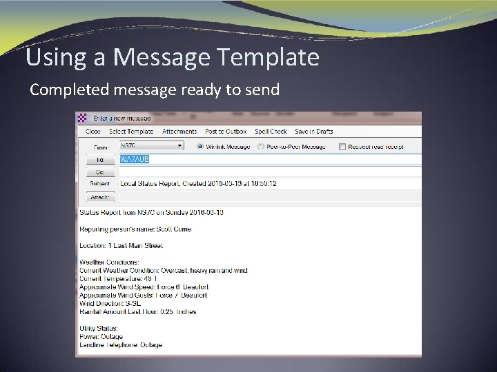Using a Message Template Completed message ready to send 