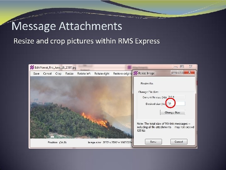 Message Attachments Resize and crop pictures within RMS Express 
