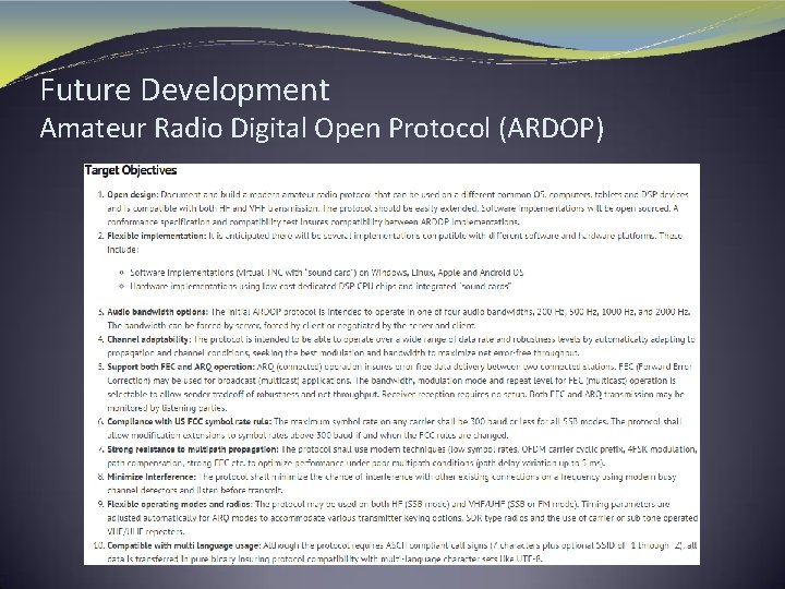 Future Development Amateur Radio Digital Open Protocol (ARDOP) 