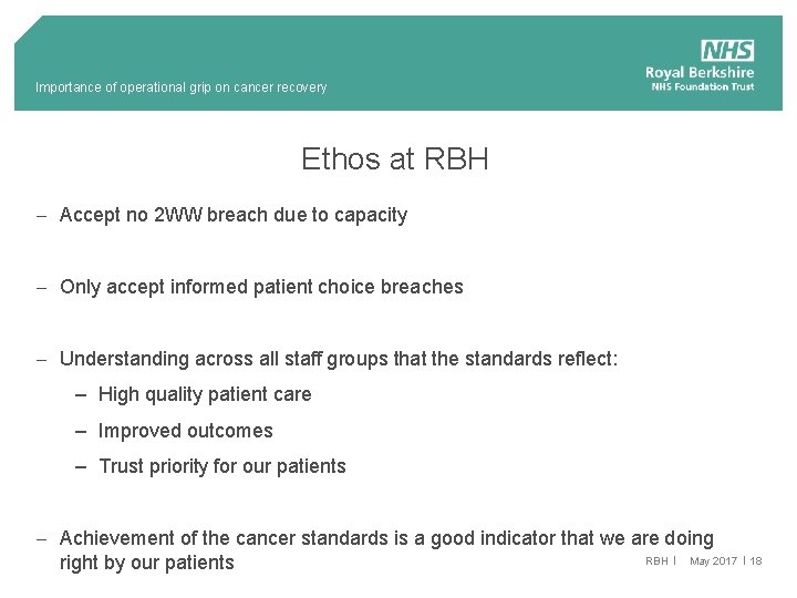 Importance of operational grip on cancer recovery Ethos at RBH - Accept no 2