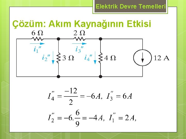 Elektrik Devre Temelleri Çözüm: Akım Kaynağının Etkisi 