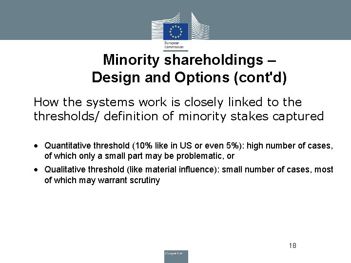 Minority shareholdings – Design and Options (cont'd) How the systems work is closely linked
