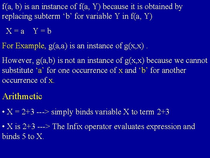 f(a, b) is an instance of f(a, Y) because it is obtained by replacing