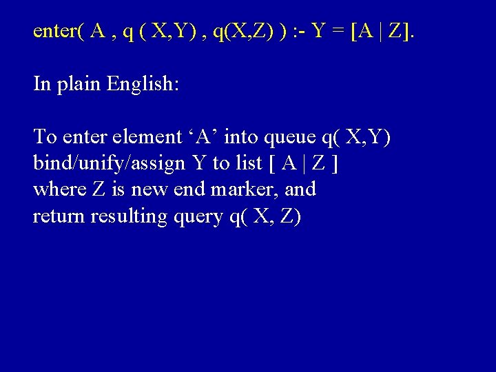 enter( A , q ( X, Y) , q(X, Z) ) : - Y