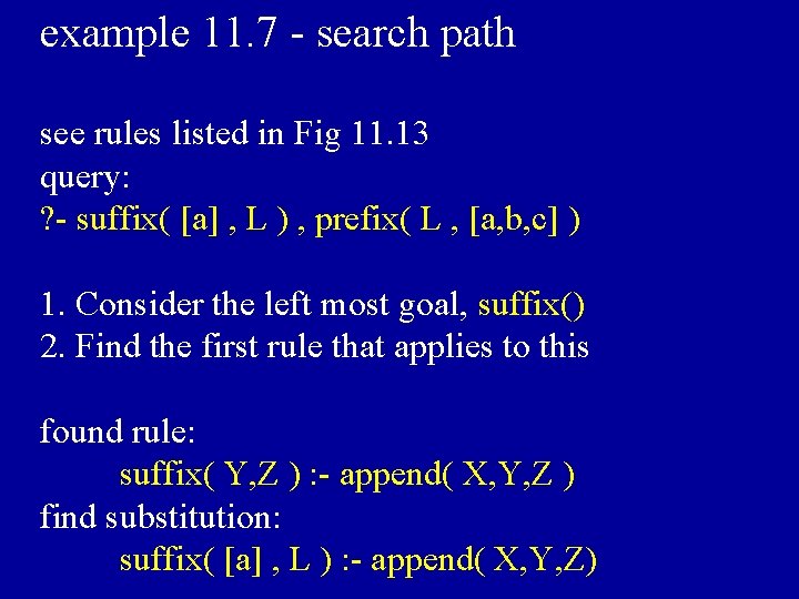 example 11. 7 - search path see rules listed in Fig 11. 13 query: