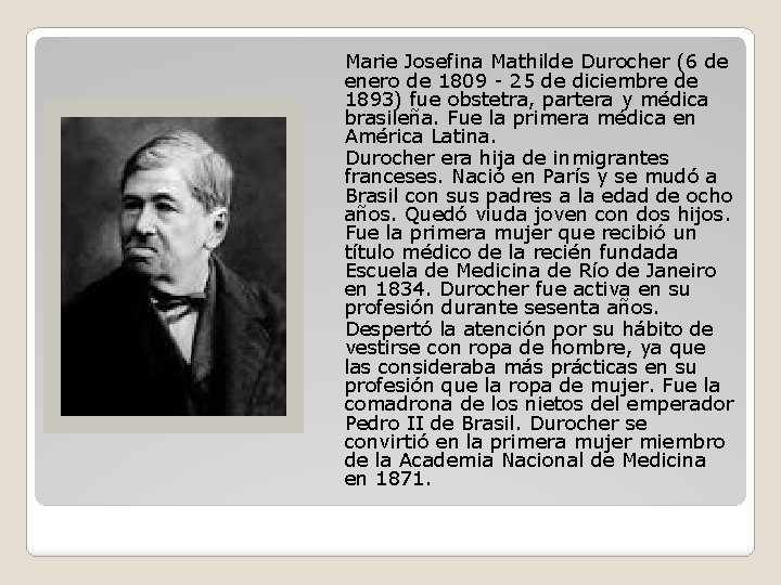 Marie Josefina Mathilde Durocher (6 de enero de 1809 25 de diciembre de 1893)