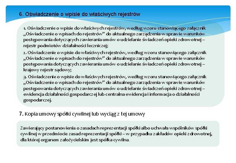  6. Oświadczenie o wpisie do właściwych rejestrów 1. Oświadczenie o wpisie do właściwych