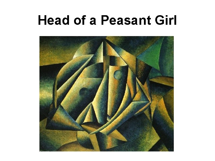 Head of a Peasant Girl 