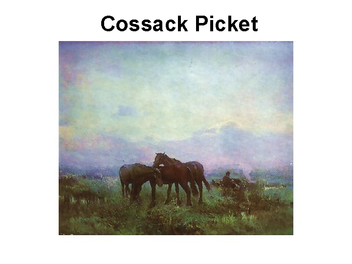 Cossack Picket 