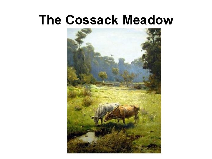 The Cossack Meadow 
