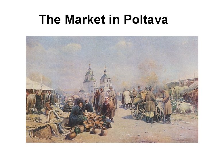 The Market in Poltava 