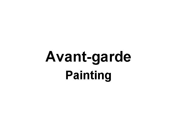Avant-garde Painting 
