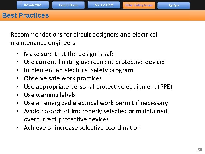 Introduction Electric Shock Arc and Blast Other Safety Issues Review Best Practices Recommendations for