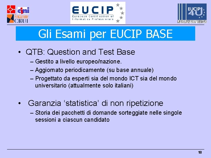 Gli Esami per EUCIP BASE • QTB: Question and Test Base – Gestito a