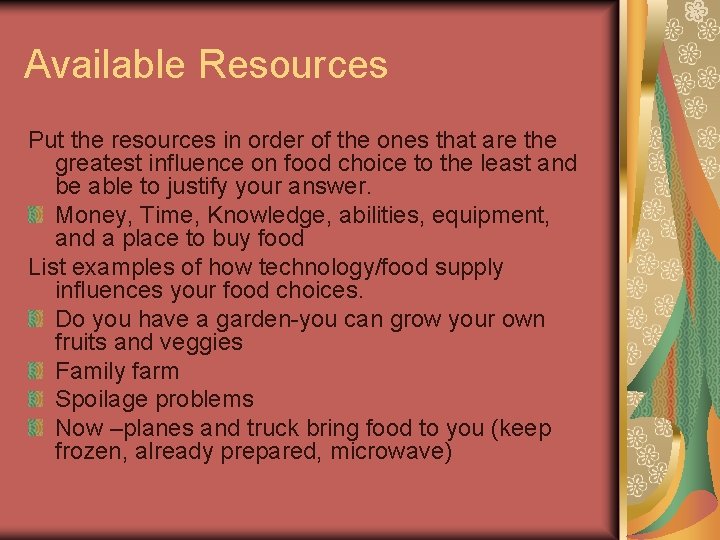 Available Resources Put the resources in order of the ones that are the greatest