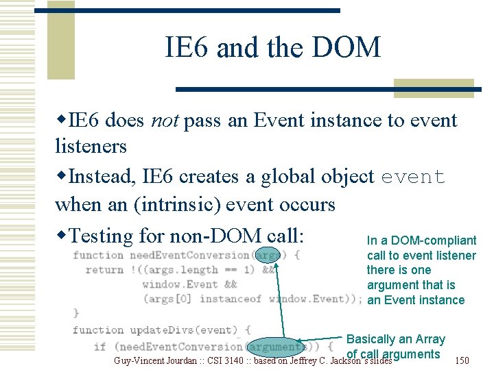 IE 6 and the DOM w. IE 6 does not pass an Event instance IE 6 and the DOM w. IE 6 does not pass an Event instance