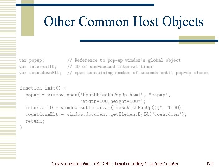 Other Common Host Objects Guy-Vincent Jourdan : : CSI 3140 : : based on Other Common Host Objects Guy-Vincent Jourdan : : CSI 3140 : : based on