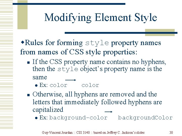 Modifying Element Style w. Rules forming style property names from names of CSS style Modifying Element Style w. Rules forming style property names from names of CSS style