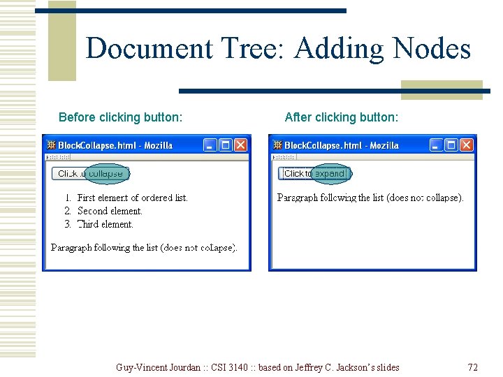 Document Tree: Adding Nodes Before clicking button: After clicking button: Guy-Vincent Jourdan : : Document Tree: Adding Nodes Before clicking button: After clicking button: Guy-Vincent Jourdan : :