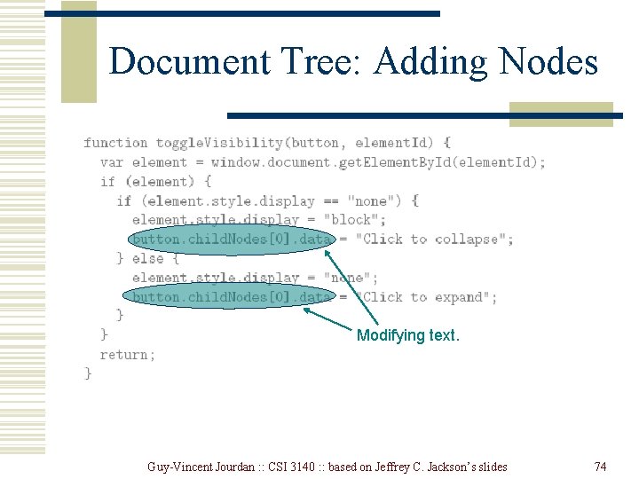 Document Tree: Adding Nodes Modifying text. Guy-Vincent Jourdan : : CSI 3140 : : Document Tree: Adding Nodes Modifying text. Guy-Vincent Jourdan : : CSI 3140 : :