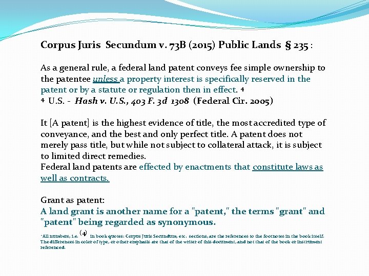Corpus Juris Secundum v. 73 B (2015) Public Lands § 235 : As a